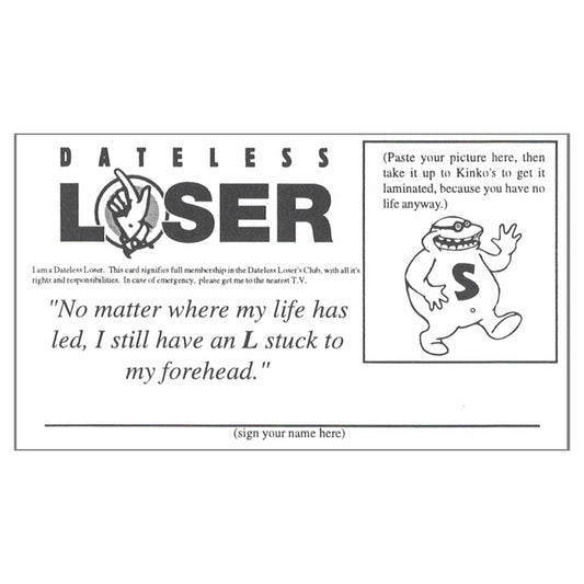 Dateless Losers Club Membership Card