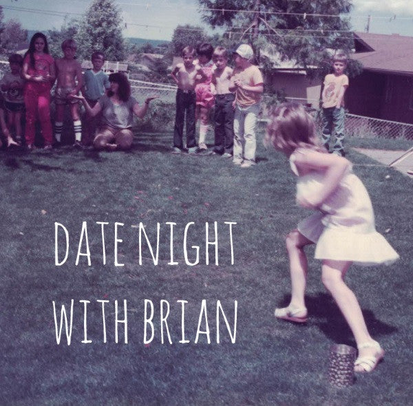 Date Night with Brian 10" EP