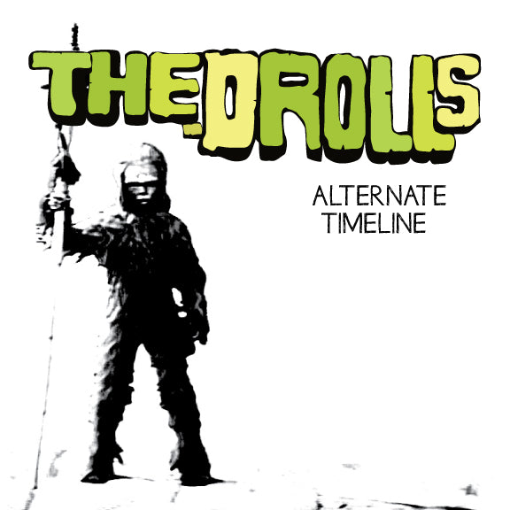 The Drolls - Follow That Dinosaur b/w Alternate Timeline 7"
