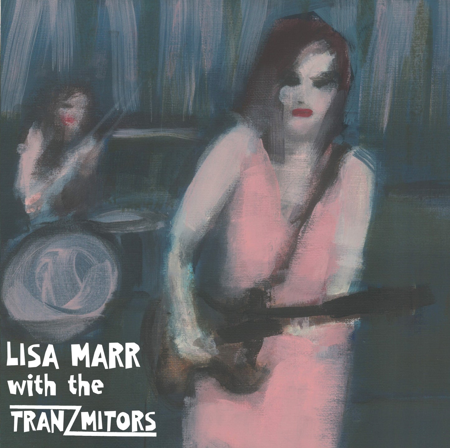 Lisa Marr with the Tranzmitors 7"