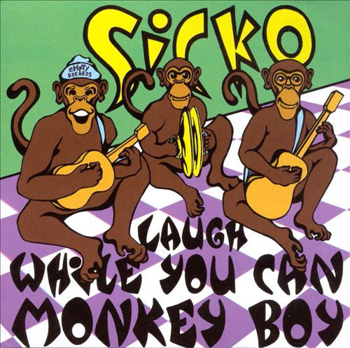 Laugh While You Can, Monkey BoyCD - Sicko