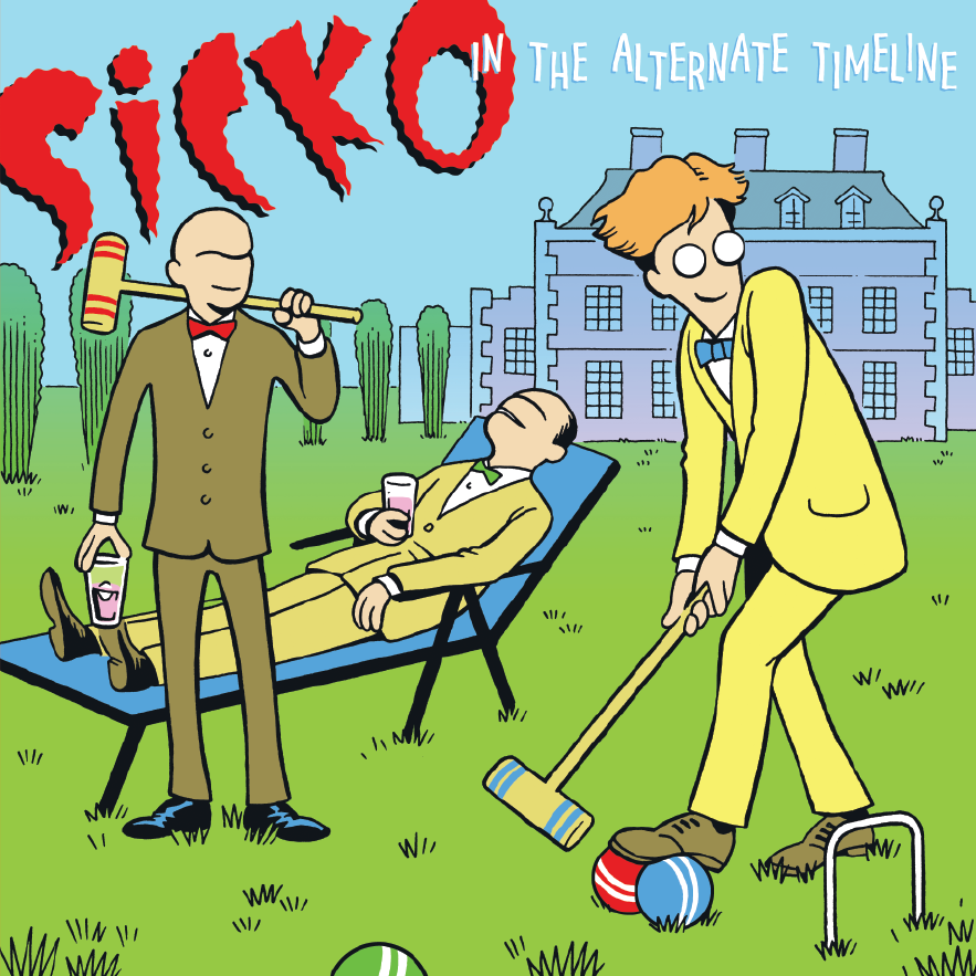 In The Alternate Timeline - Sicko LP/CD