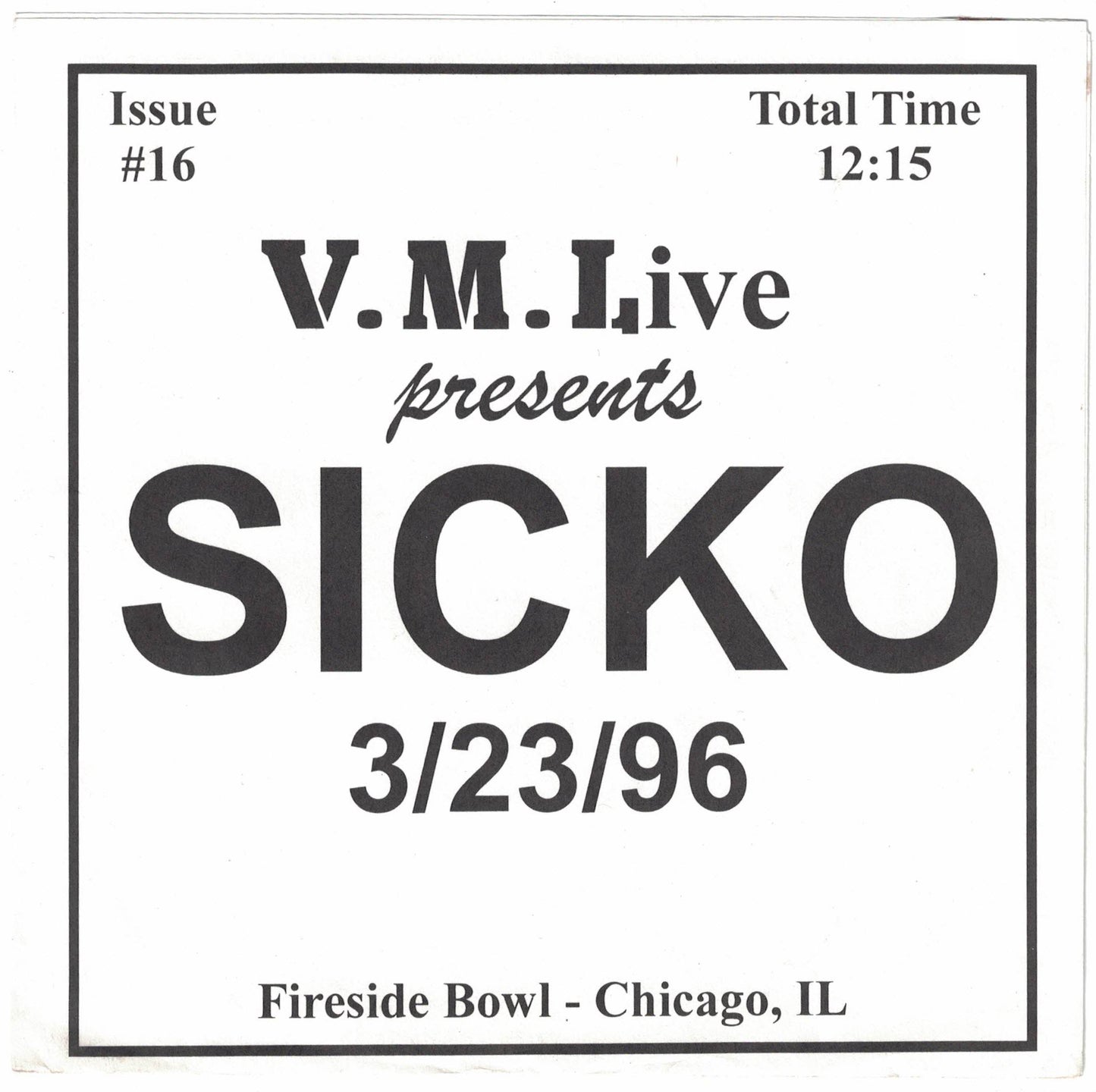 Sicko VM Live